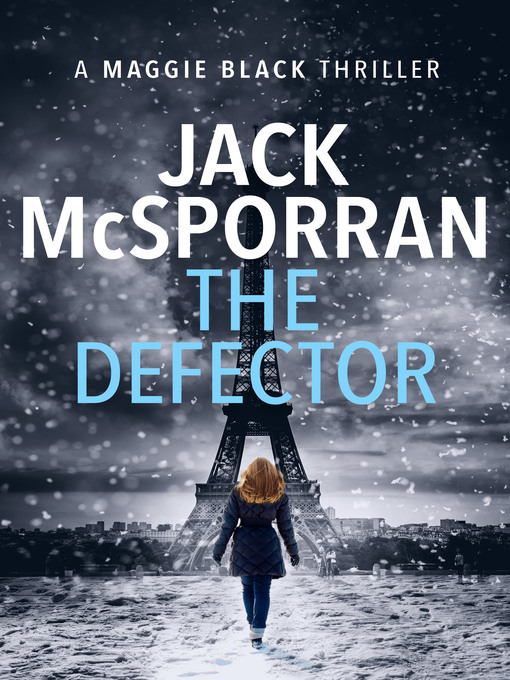 Title details for The Defector by Jack McSporran - Wait list